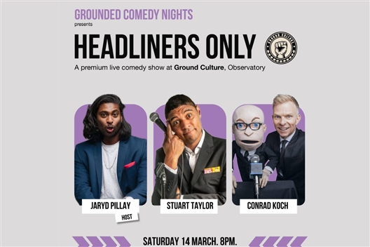 Grounded Comedy Nights Presents : Headliners Only
